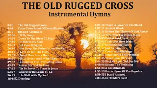 The Old Rugged Cross - Instrumental Hymns