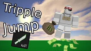 First Tripple Jump In ROBLOX KAT?