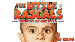 The Little Rascals: Best of Our Gang (in Color)
