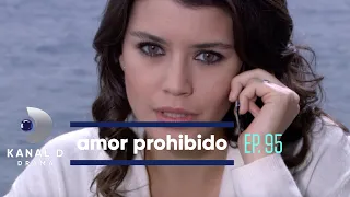 Amor Prohibido Ep.95 | Avance Exclusivo | Kanal D Drama