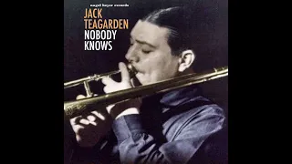 Jack Teagarden - Nobody Knows (2018)