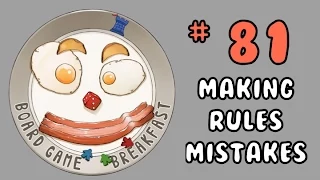 Board Game Breakfast: Episode 81 - Making Rules Mistakes