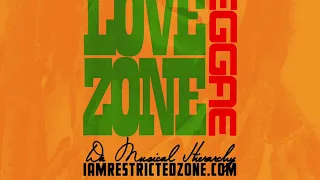 April 2022 Reggae Love Zone Mix, Lovers Rock Reggae Restricted Zone