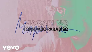 Tommaso Paradiso - Magari no (Lyric Video)