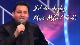 Elcin Huseynov-￼Yol ver daglar, Mavi-Mavi (Turk)