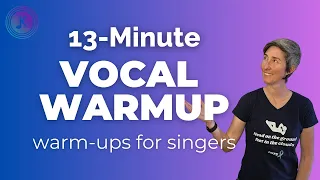 13 Minute Vocal Warm Up | Best Vocal Warmup for Singers