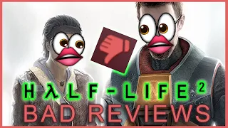 Bad Steam Reviews: Half Life 2