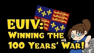 [EU4] England: Winning the 100 Years' War