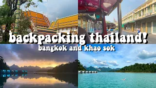 BACKPACKING THAILAND: bangkok & khao sok | solo female travel vlog :)