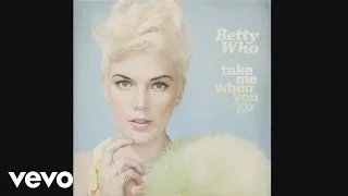 Betty Who - All of You (Audio)