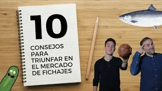 10 CONSEJOS PARA TRIUNFAR EN EL MERCADO DE FICHAJES