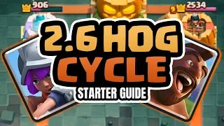 2.6 Hog Cycle Starter Guide | Clash Royale (2019)