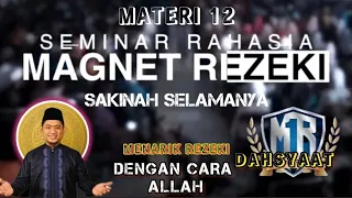 MATERI 12 TRIK JIKA INGIN SAKINAH SELAMANYA || Ust. Nasrullah Magnet Rezeki