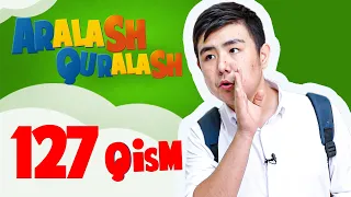 Aralash Quralash / 127 QISM: Lofchi Dilshod, Boyvachchalar, Skripkachi, Senda gapim bor...