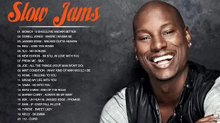 SLOW JAMS 90' - Tyrese, Joe, Monica, Jagged Edge , Donell Jones And More