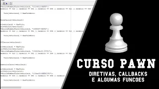 [CURSO PAWN] - DIRETIVAS (INCLUDES E DEFINES), CALLBACKS E ALGUMAS FUNÇÕES