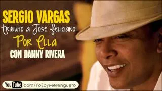 Sergio Vargas & Danny Rivera - Por Ella (Merengue) 2000