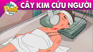 CÂY KIM CỨU NGƯỜI - PHIM HOẠT HÌNH - TRUYỆN CỔ TÍCH - HOẠT HÌNH GIẢI TRÍ - TỔNG HỢP PHIM HAY