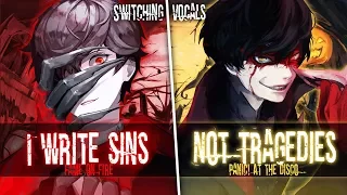 ◤Nightcore◢ ↬ I write Sins not Tragedies [Switching Vocals]