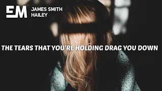 Hailey -James smith lyrics./