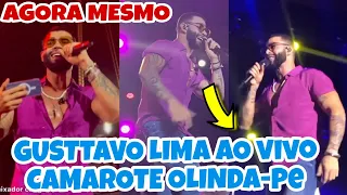 🔥AGORA MESMO GUSTTAVO LIMA AO VIVO NO CAMAROTE OLINDA RECIFE-PE 😳