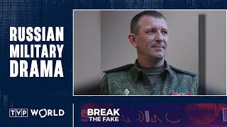 Another Russian general in jail | Break the Fake