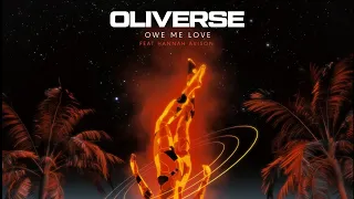 Oliverse - Owe Me Love (feat. Hannah Avison) [TEASER]