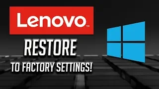 How to Reset Lenovo PC to Factory Defaults [Tutorial] 2023