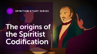 #02 - The origins of the Spiritist Codification