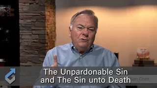 The Unpardonable Sin and The Sin unto Death - Student of the Word 1204