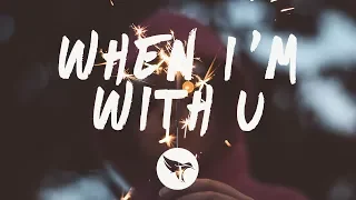 Tritonal - When I’m With U (Lyrics) feat. Maia Wright