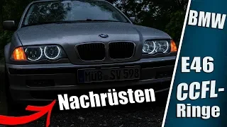 BMW E46 CCFL Ringe (Angel eyes) Nachrüsten/ Einbau I Limo/Touring/Coupe'/Cabrio