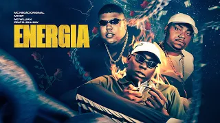 ENERGIA - MC Negão Original, MC GP, MC Willian e DJ GUH MIX (Clipe Oficial)