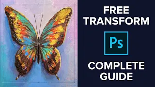 Master Free Transform in Photoshop - Complete Guide