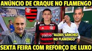 SEXTA ASSUSTADORA! ''ALEXIS SÁNCHEZ VAI REALIZAR O SONHO DE JOGAR NO MENGÃO''  NOTICIAS DO FLAMENGO