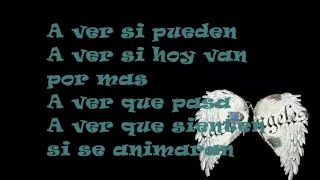 Casi Angeles - a ver si pueden lyrics