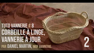 Tuto Vannerie #8. "Corbeille à linge, vannerie à jour"" 2/2 -Torche, bord natté et poignées-