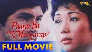 Paano Ba Ang Mangarap? Full Movie HD | Vilma Santos, Christopher De Leon