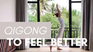 How to Feel Great In 10 Minutes - Beginner Qigong Routine