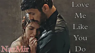 Naz & Pamir | Love Me Like You Do | NazMir | Gizli Saklı