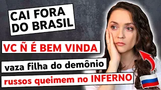 Como os BRASILEIROS me tratam AGORA sabendo que sou RUSSA | XENOFOBIA E RUSSOFOBIA