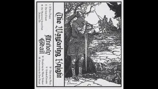 Unholy Grail - The Wayfaring Knight