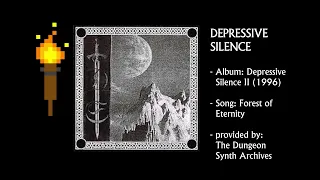 Depressive Silence - Forest of Eternity (Dungeon Synth Ambient Music)