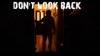 Don't Look Back - Horror Short Film 2016