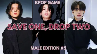 KPOP SAVE ONE, DROP TWO [MALE EDITION] #5 (HARD)