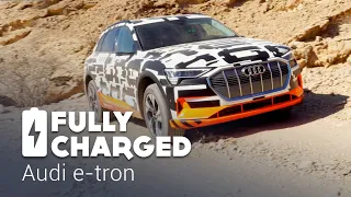 Audi e-tron | Fully Charged