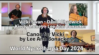 Canon for Vicki by Lee Ann Bonacker for World Nyckelharpa Day