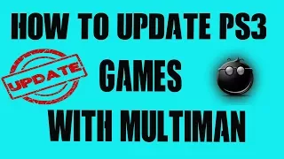 How to |Update Ps3 |Games With | Multiman