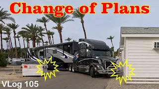 BIG CHANGE. HDT RV Travel. We've never done this before. RV Plans. RV Fulltime. Need to Vent.