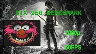 Tomb Raider GTX 950 ULTRA SETTINGS 1080p 60FPS BENCHMARK!